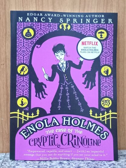 The Case of the Cryptic Crinoline (Enola Holmes series: Book 5)