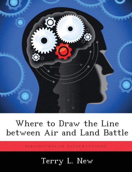 Where to Draw the Line between Air and Land Battle - Yangon Book Shop