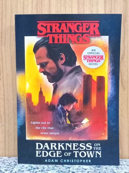 Stranger Things book 2: Darkness on the edge of town