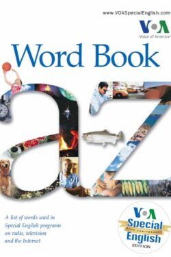 Word book A-Z VOA Special English Edition