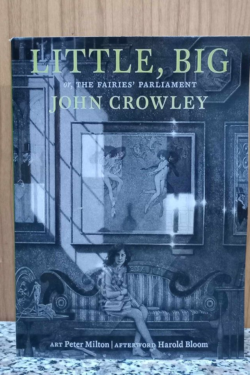 Little, Big by John Crowley