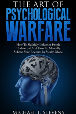 The art of psychological warfare old photo