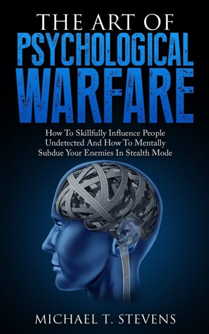 The art of psychological warfare old photo