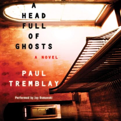 A Head Full of Ghosts by Tremblay Paul old photo