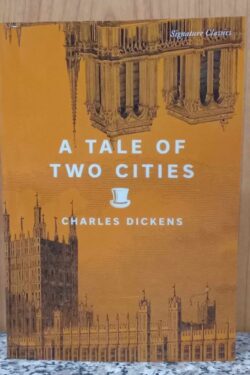 A Tale of Two Cities (Signature Editions)