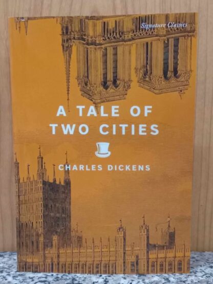 A Tale of Two Cities (Signature Editions)