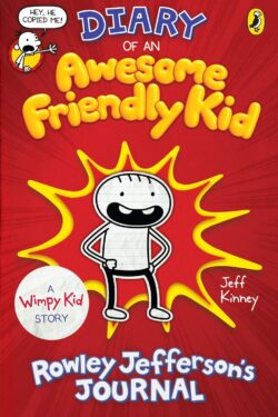 Diary of an Awesome Friendly Kid: Rowley Jefferson's Journal