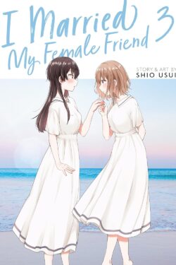 I Married My Female Friend Vol. 3