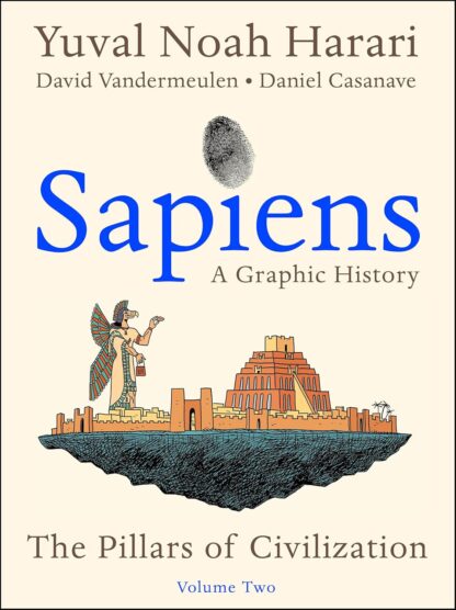 Sapiens: A Graphic History, Volume 2