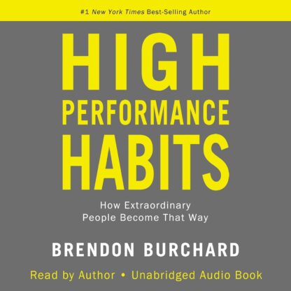 High performance habits by Brendon Burchard old photo