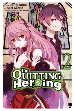 I'm Quitting Heroing, Vol. 2 English Version Manga