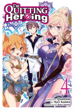 I'm Quitting Heroing, Vol. 4 English Version Manga
