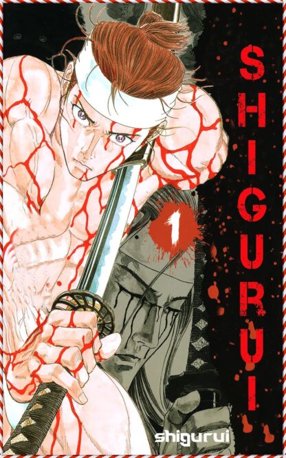 Shigurui Vol.1 English Version Manga