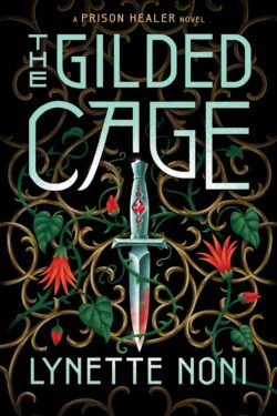 The gilded cage by Lynette Noni (the prison healer No.2) old photo