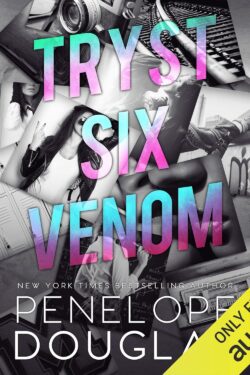 Tryst six venom by penelop douglas old photo