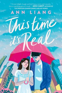 This Time It's Real by Ann Liang
