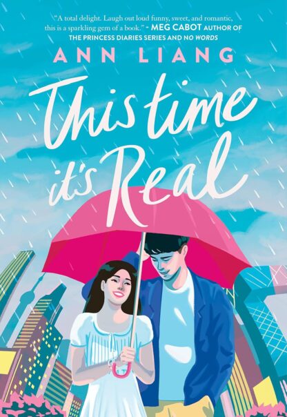 This Time It's Real by Ann Liang