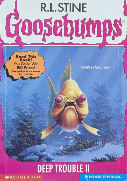 Deep Trouble II by R.L. Stine (Goosebumps)