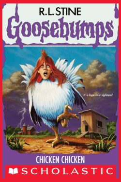 Chicken Chicken by R.L. Stine (Goosebumps)