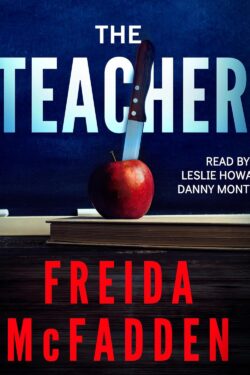 The Teacher by Freida McFadden