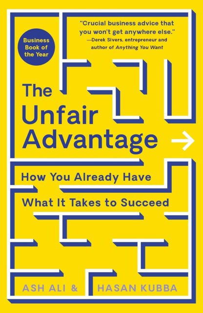 The Unfair Advantage: How You Already Have What It Takes to Succeed old photo