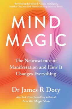 Mind Magic by James R. Doty