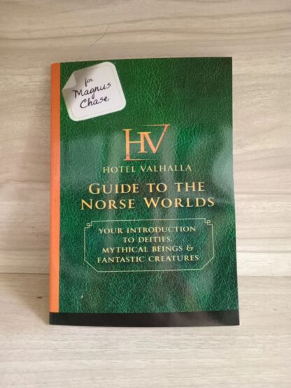 Hotel Valhalla Guide to the Norse Worlds by Rick Riordan