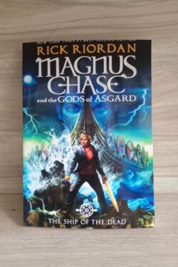 The Ship of the Dead: Magnus Chase and the Gods of Asgard, Book 3