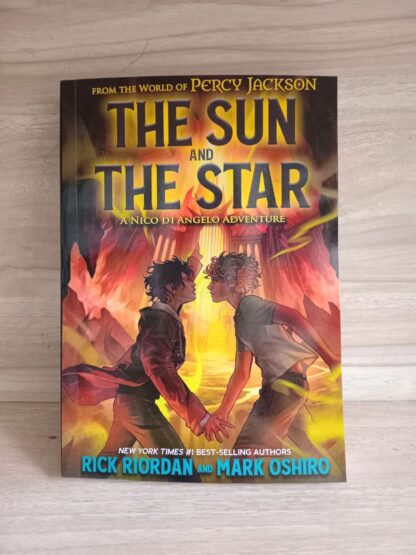 From the World of Percy Jackson: The Sun and the Star: A Nico di Angelo Adventure