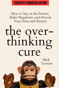 The Overthinking Cure