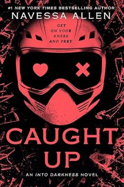 Caught Up by Navessa Allen