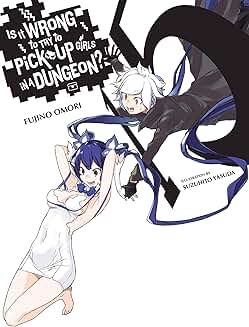 Is It Wrong to Try to Pick Up Girls in a Dungeon? Vol. 15