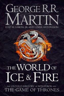 The World of Ice & Fire