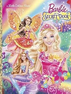 Barbie and the secret door by Molly MC Guire Woods