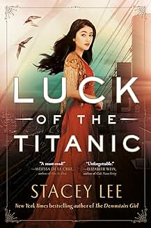 Luck of Titanic by Stacey lee