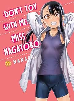 Don’t Toy With Me, Miss Nagatoro Vol.11 English Version Manga