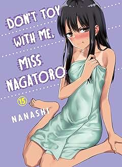 Don’t Toy With Me, Miss Nagatoro Vol-15