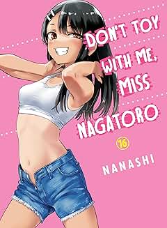 Don’t Toy With Me, Miss Nagatoro Vol-16