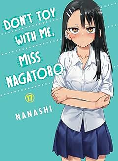 Don’t Toy With Me, Miss Nagatoro Vol-17