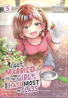 I got married to the girl I hate most in class (English Version Manga) light novel Vol.5