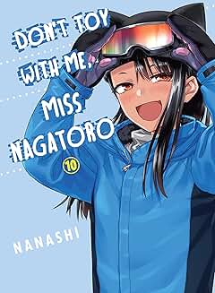 Don’t Toy With Me, Miss Nagatoro Vol.10  English Version Manga