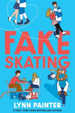 Fake Skating by Lynn Painter