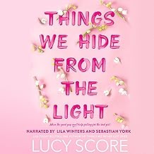 Things We Hide From The Light by  Lucy Score