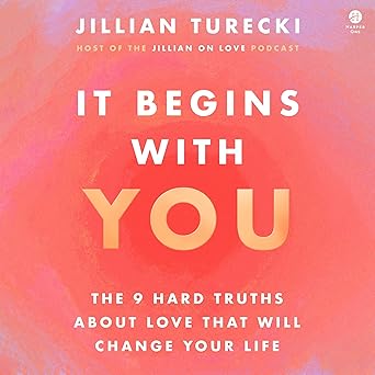 It Begins With You: How to Turn Your Intention into Action and Create the Future You Want