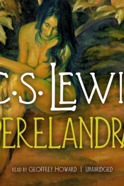 Perelandra by C. S. Lewis
