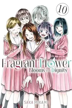 The Fragrant flower blooms with dignity Vol.10 English Version Manga