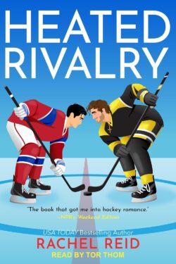Heated Rivalry by Rachel Reid