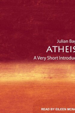 ATHEISM A Very Short Introduction by Julian Baggini