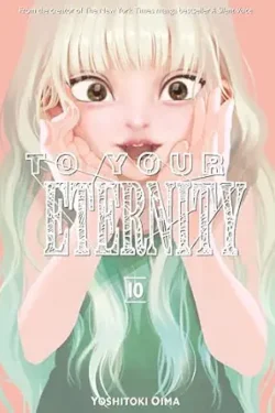 To Your Eternity Vol.10 English Version Manga