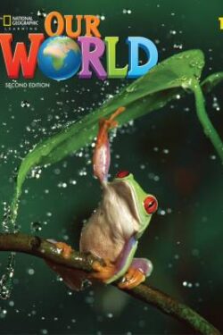 Our World 1 Second Edition Workbook